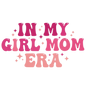 Kids - In My Girl Mom Era