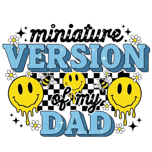 Kids - Mini Version of Dad