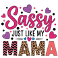 Kids - Sassy like Mama